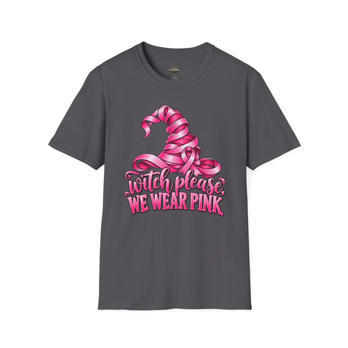Witch Please We Wear Pink T-Shirt — Pink Witch Hat Breast Cancer Awareness Tee