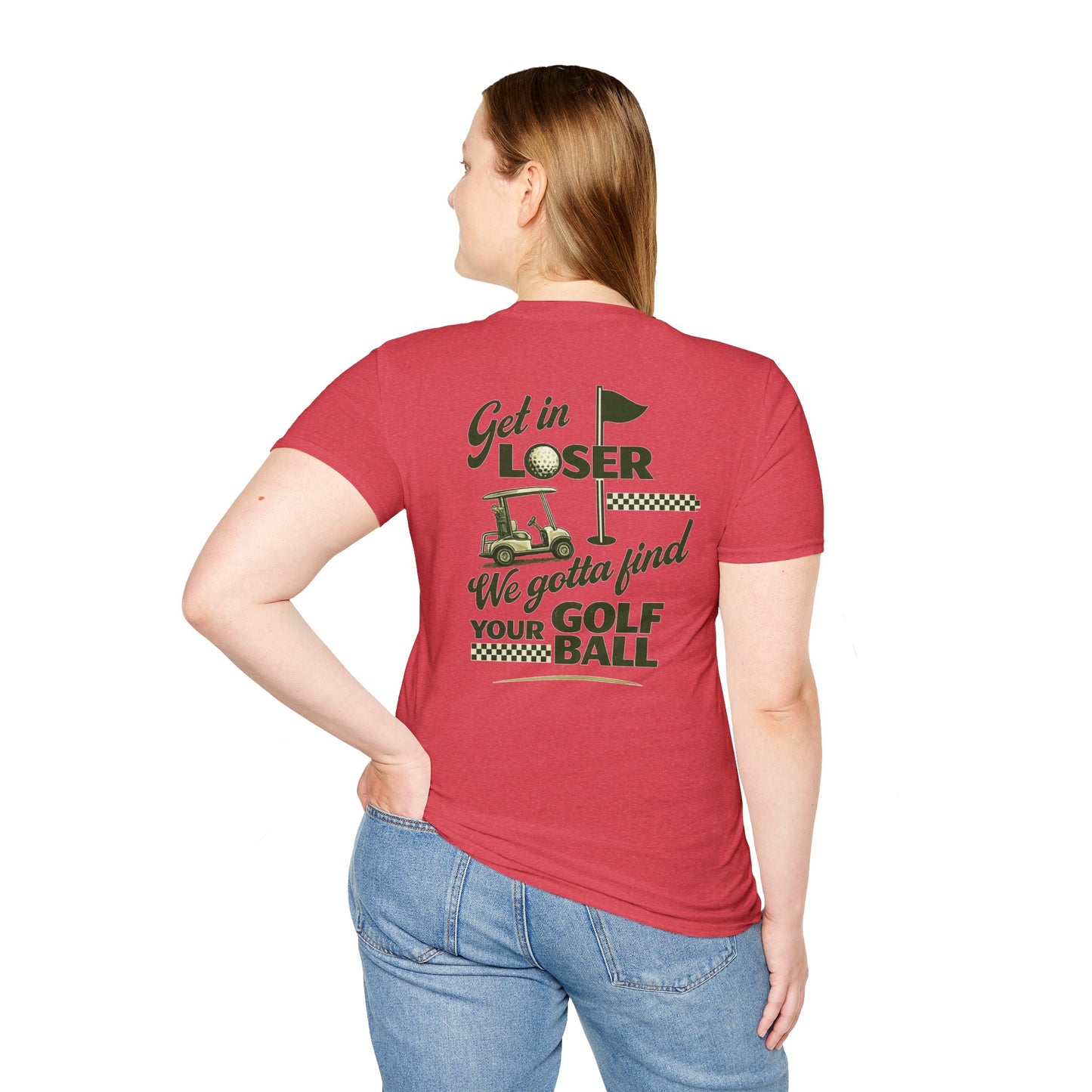 Get In Loser: Lost Ball Patrol Golf Tee