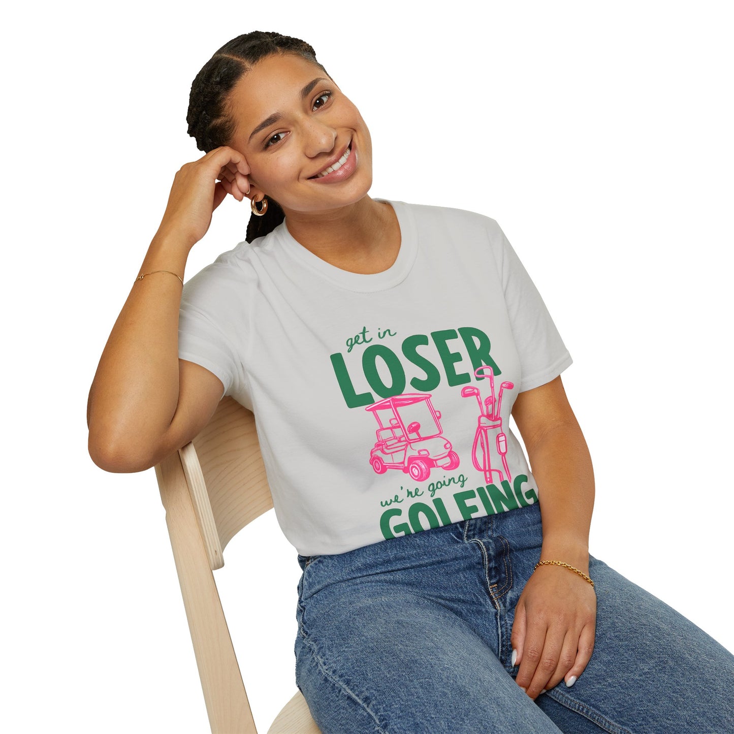 Get in LOSER, we're going GOLFING, Funny Golf Shirt