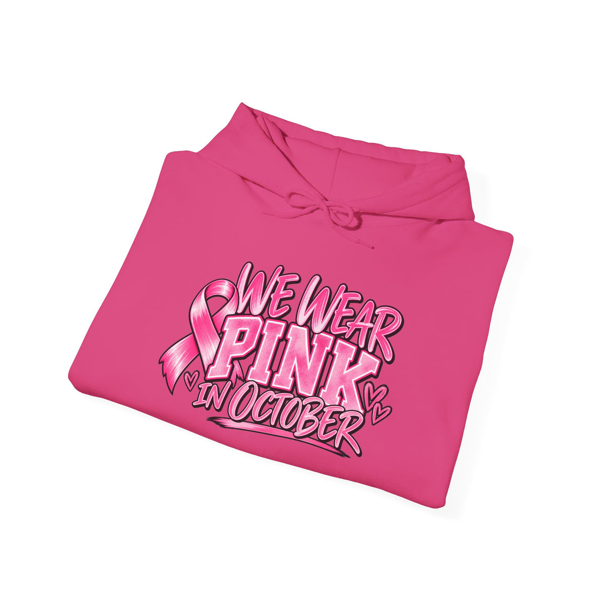 Breast Cancer Awareness Hoodie — "We Wear Pink in October" Pullover