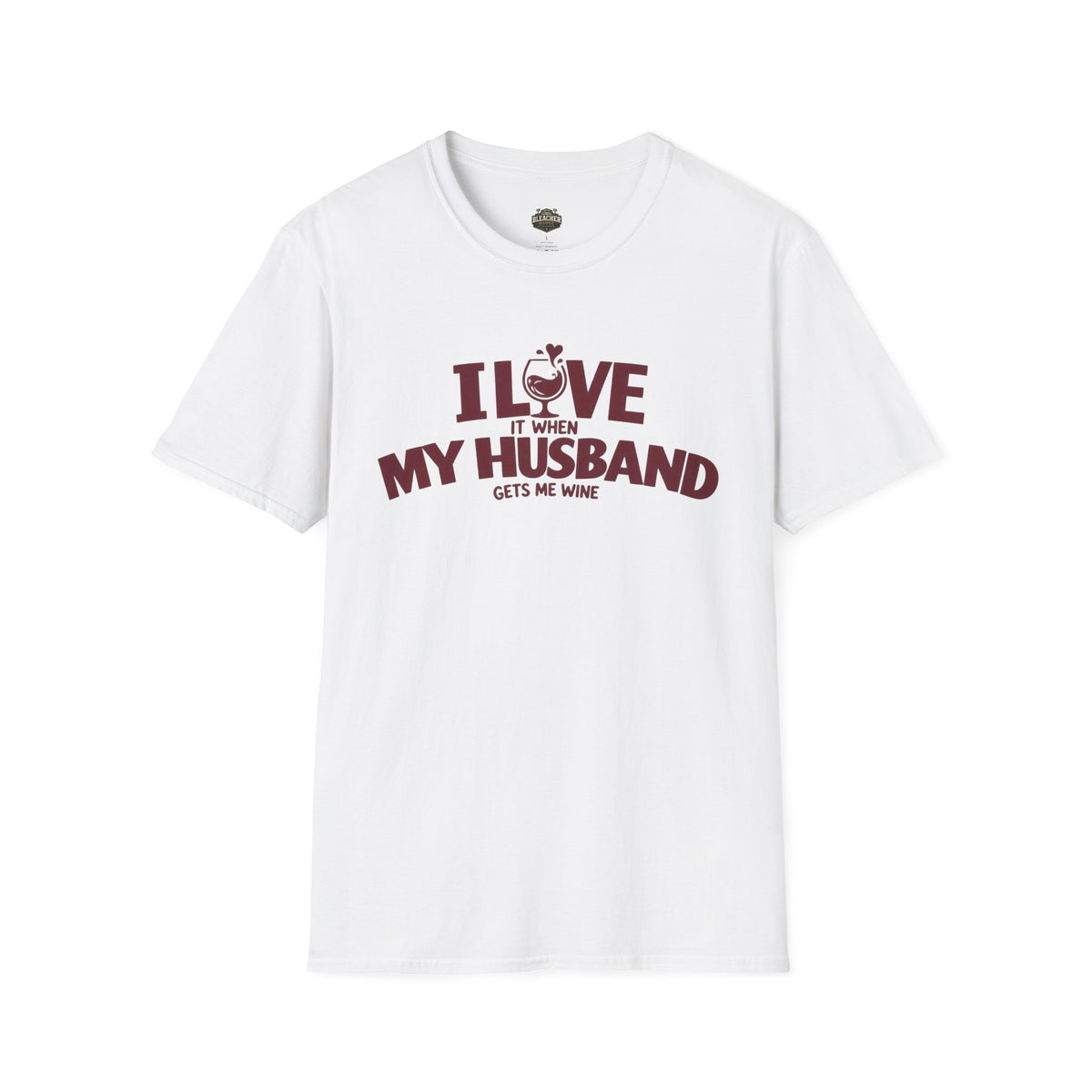I Love It When My Husband Gets Me Wine T-Shirt — Funny Wine Lover Gift