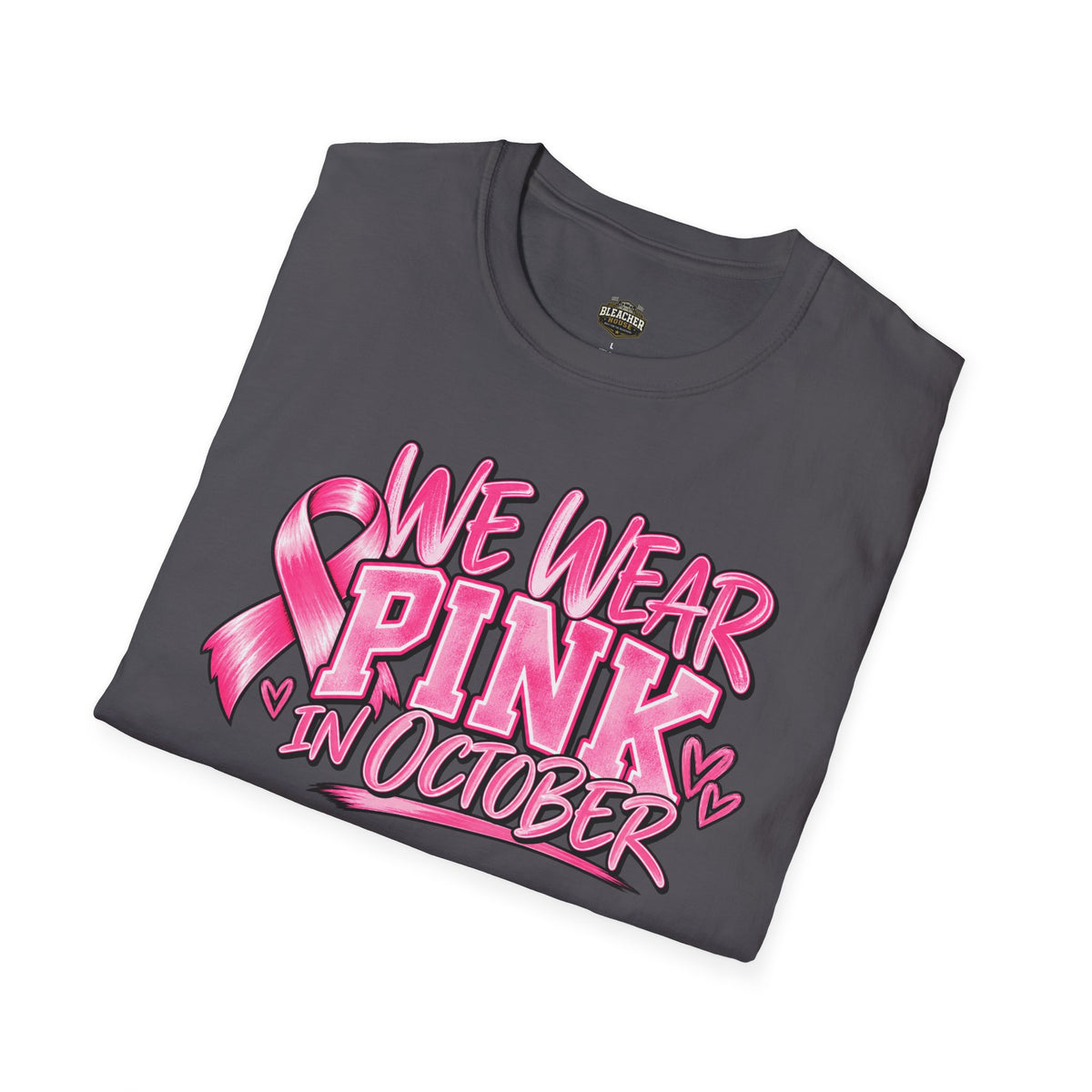 We Wear Pink in October T-Shirt — Breast Cancer Awareness Tee