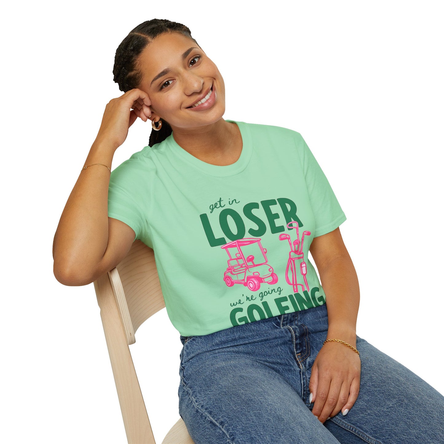Get in LOSER, we're going GOLFING, Funny Golf Shirt