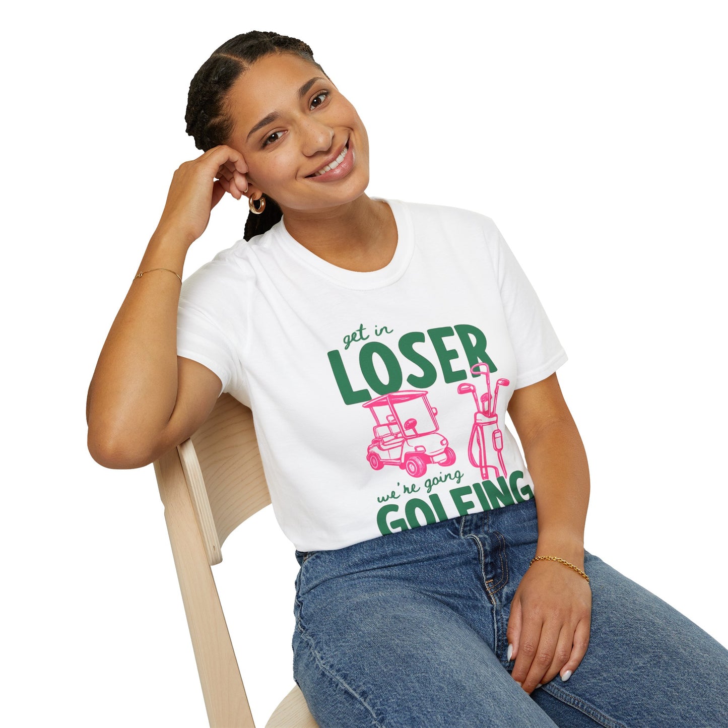 Get in LOSER, we're going GOLFING, Funny Golf Shirt