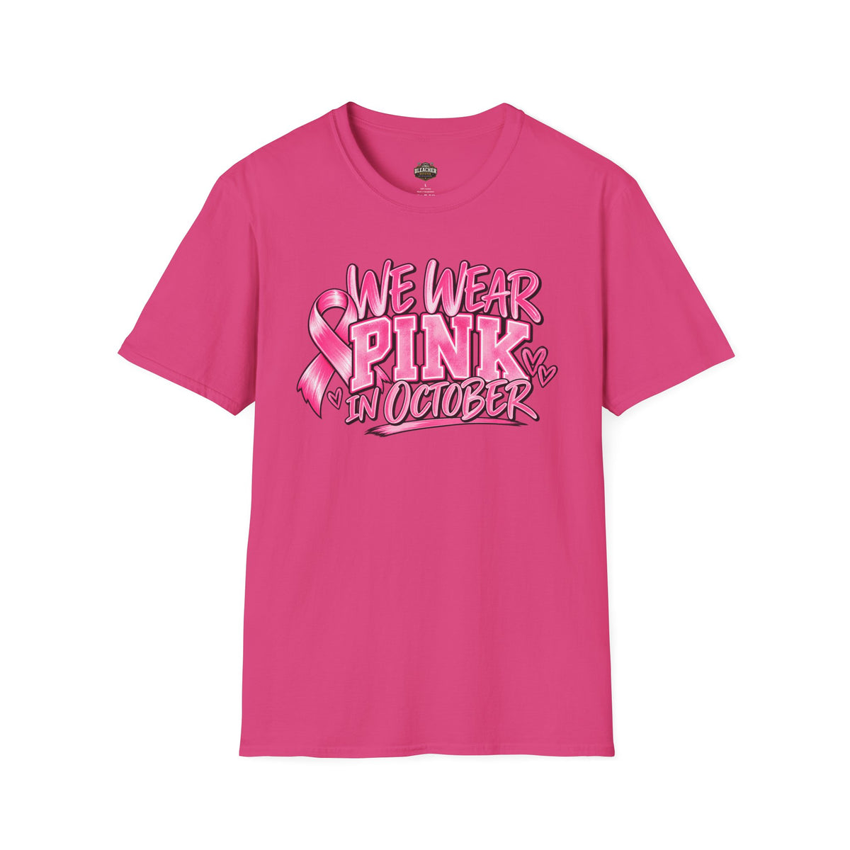 We Wear Pink in October T-Shirt — Breast Cancer Awareness Tee