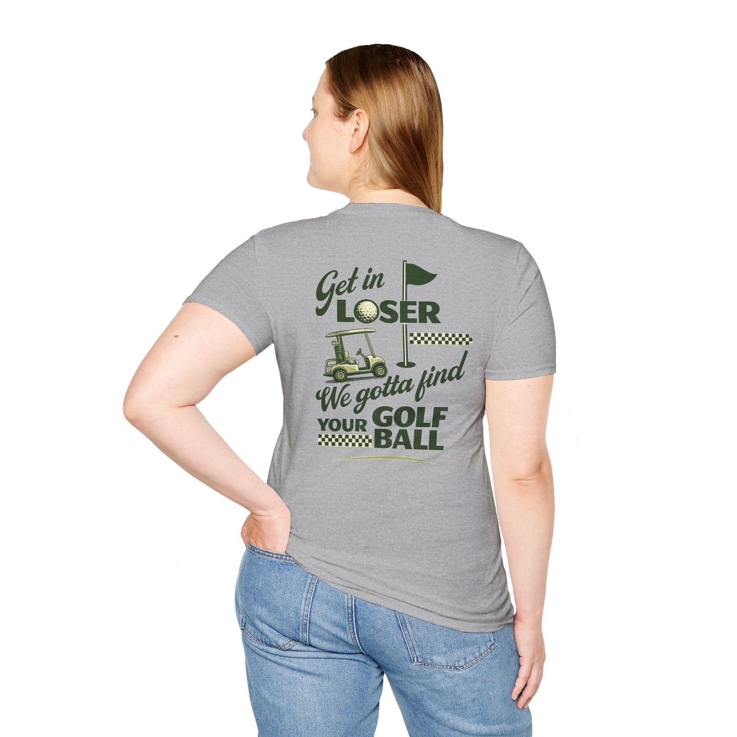 Get In Loser: Lost Ball Patrol Golf Tee