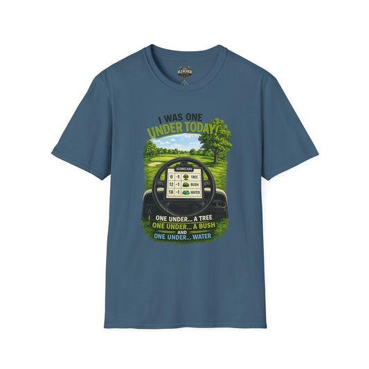 Golf T-Shirt — "I Was One Under Today" REALISTIC VIEW - Funny Scorecard Design